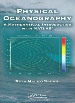 Physical Oceanography: A Mathematical Introduction With Matlab