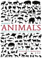 Plato’S Animals: Gadflies, Horses, Swans, And Other Philosophical Beasts