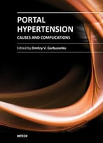 Portal Hypertension – Causes And Complications By Dmitry V. Garbuzenko