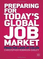 Preparing For Today’S Global Job Market: From The Lens Of Color