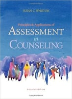 Principles And Applications Of Assessment In Counseling, 4th Edition