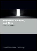 Prisoners, Solitude, And Time