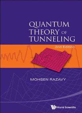 Quantum Theory Of Tunneling, 2Nd Edition
