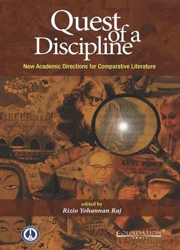 Quest Of A Discipline: New Academic Directions For Comparative Literature