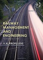Railway Management And Engineering, 4 Edition