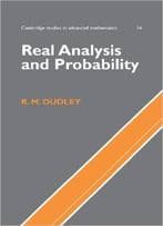 Real Analysis And Probability