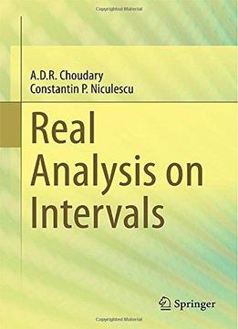 Real Analysis On Intervals