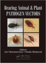 Rearing Animal And Plant Pathogen Vectors