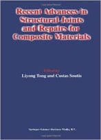 Recent Advances In Structural Joints And Repairs For Composite Materials