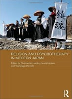 Religion And Psychotherapy In Modern Japan