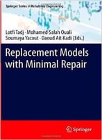Replacement Models With Minimal Repair