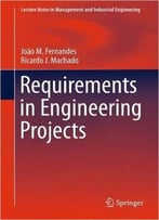 Requirements In Engineering Projects