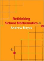 Rethinking School Mathematics
