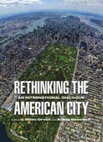 Rethinking The American City: An International Dialogue