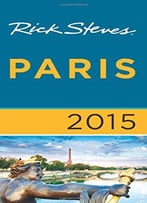 Rick Steves Paris 2015
