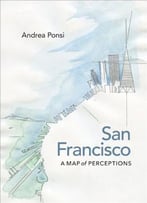San Francisco: A Map Of Perceptions