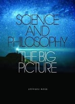 Science And The World: Philosophical Approaches
