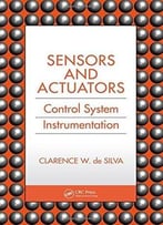 Sensors And Actuators: Control System Instrumentation