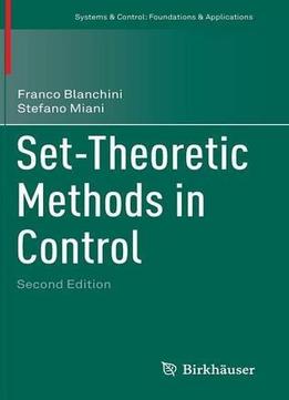 Set-Theoretic Methods In Control (2Nd Edition)