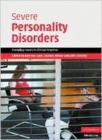 Severe Personality Disorders By Bert Van Luyn