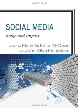 Social Media: Usage And Impact