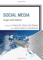 Social Media: Usage And Impact