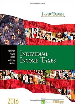 South-Western Federal Taxation 2016: Individual Income Taxes