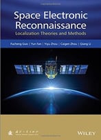 Space Electronic Reconnaissance: Localization Theories And Methods