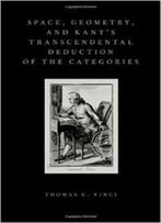 Space, Geometry, And Kant’S Transcendental Deduction Of The Categories