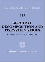 Spectral Decomposition And Eisenstein Series: A Paraphrase Of The Scriptures