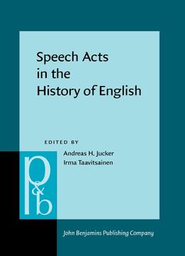 Speech Acts In The History Of English