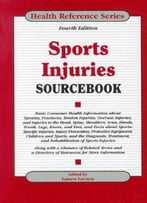 Sports Injuries Sourcebook, 4 Edition