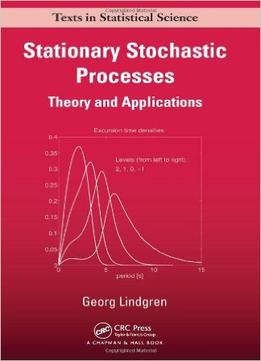 Stationary Stochastic Processes: Theory And Applications