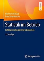 Statistik Im Betrieb: Lehrbuch Mit Praktischen Beispielen