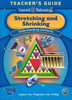 Stretching And Shrinking, Teacher’S Guide