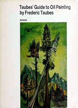 Taube’S Guide To Oil Painting