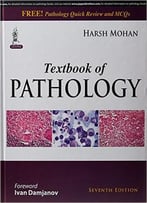 Textbook Of Pathology, 7th Edition