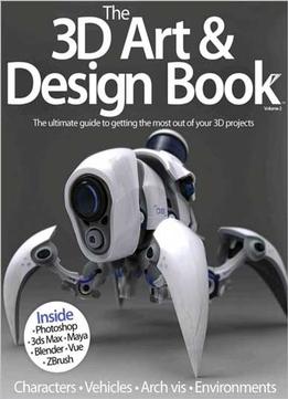 The 3D Art & Design Book By Imagine Publishing Ltd