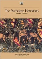 The Arthurian Handbook, 2nd Edition