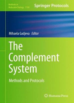 The Complement System: Methods And Protocols