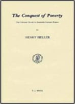 The Conquest Of Poverty: The Calvinist Revolt In Sixteen Century France By H. Heller