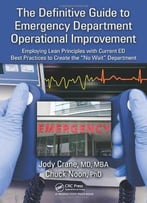 The Definitive Guide To Emergency Department Operational Improvement