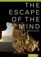 The Escape Of The Mind