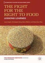 The Fight For The Right To Food: Lessons