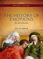The History Of Emotions: An Introduction