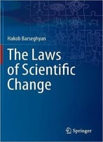 The Laws Of Scientific Change