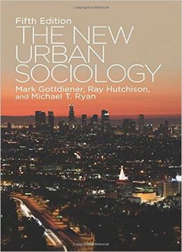 The New Urban Sociology, Fifth Edition