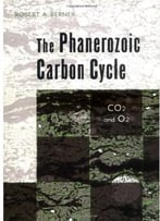 The Phanerozoic Carbon Cycle: Co2 And O2