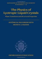 The Physics Of Lyotropic Liquid Crystals: Phase Transitions And Structural Properties