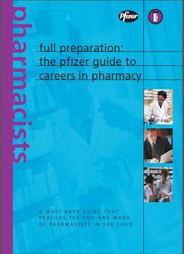 The Pifizer Guide To Careers In Pharmacy